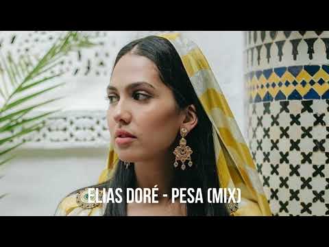 Elias Doré - Pesa (Mix) | Ethnic | Mix