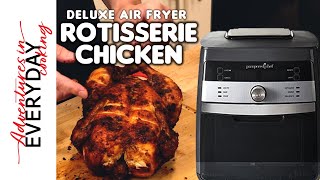 Rotisserie Chicken is so easy in the Deluxe Air Fryer!