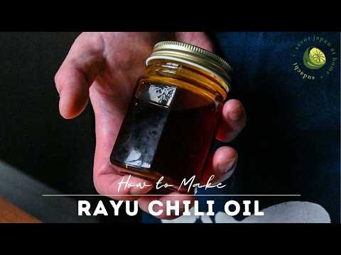 How to Make Rayu (Japanese Chili Oil at Home)