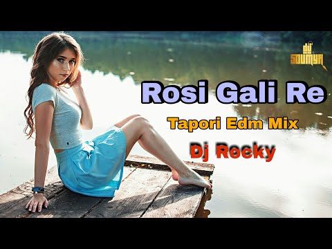 Rosi Gali Re || Tapori Edm Mix || Dj Rocky || Dj Soumya Official