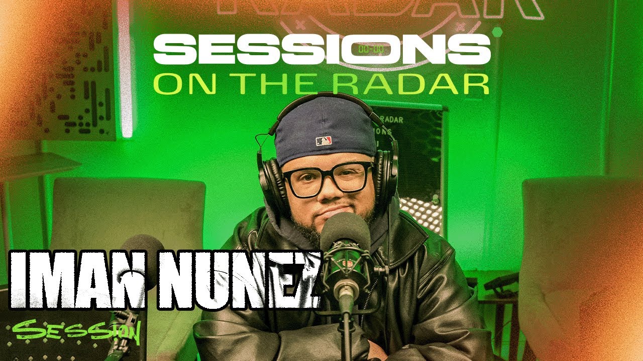 IMAN NUNEZ Freestyle | On The Radar Live Sessions