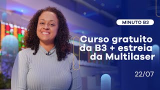Curso gratuito da B3 ajuda a investir em renda fixa | Minuto B3 – 22/07/2021