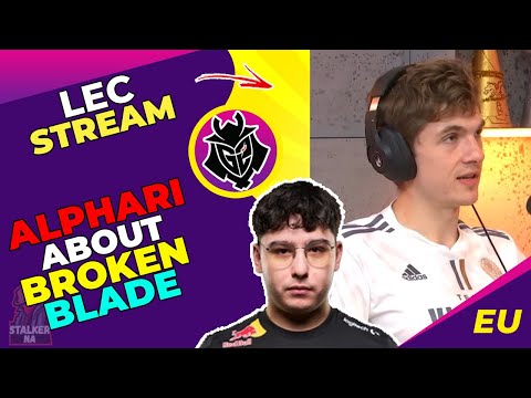 VIT Alphari About G2 BrokenBlade - I RESPECT Him