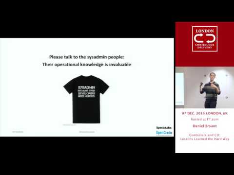 Containers and Continuous Delivery: Lessons Learned the Hard Way By Daniel Bryant