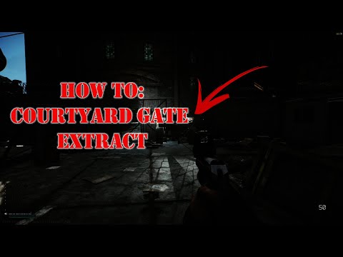Courtyard Gate Extract Location on 0.15 Factory - Escape From Tarkov