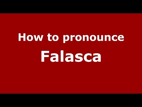 How to pronounce Falasca