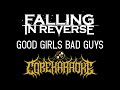 Falling In Reverse Good Girls Bad Guys Karaoke Instrumental