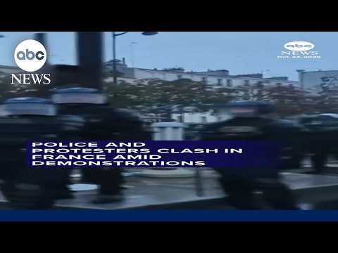 Police and protestors clash in France amid demonstrations
