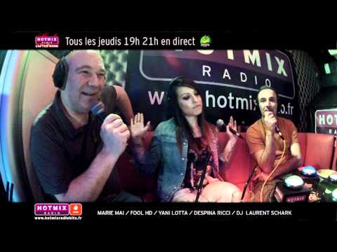 Hotmixradio Hits, l'Afterwork avec MARIE MAI, FULL HD, DESPINA RICCI et LAURENT SCHARK