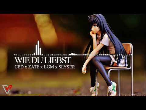 WIE DU LIEBST I CED x ZATE x LGM x SLYSER I Nightcore