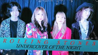 The Rolling Stones - Undercover of the Night (The Lady Shelters cover)