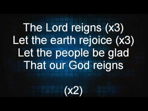 download lagu mp3 mp4 The Lord Reigns Let The Earth Rejoice Lyrics, download mp3 The Lord Reigns Let The Earth Rejoice Lyrics free downloadn, video klip The Lord Reigns Let The Earth Rejoice Lyrics