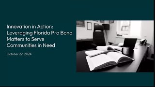 Innovation in Action: Leveraging Florida Pro Bono Matters to Serve Communities in Need