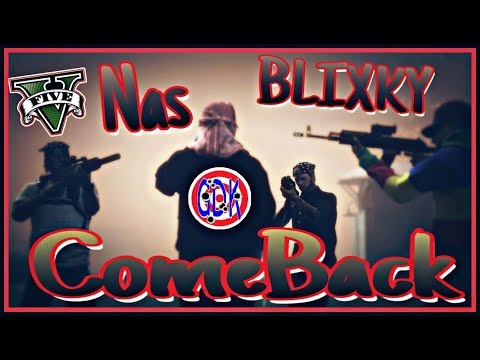 NAS BLIXKY - COMEBACK X 22Gz X NICK BLIXKY X GTA 5