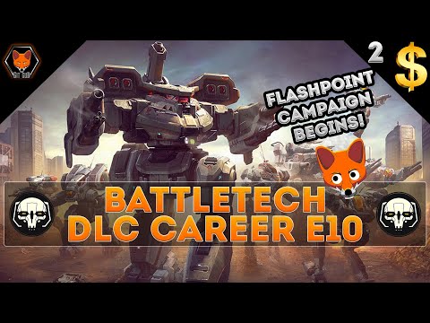 Flashpoint Campaign Of Unknown Origin Part 1! (BattleTech DLC Career Episode 10!)