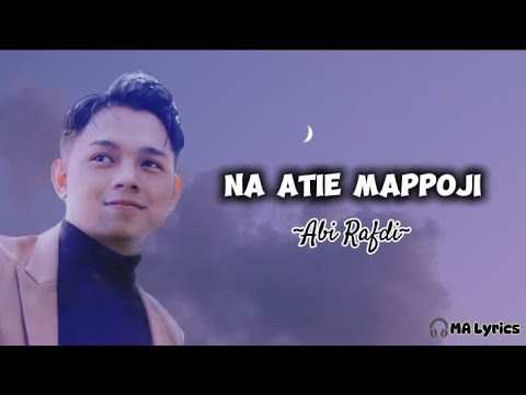 Na Atie Mappoji - Abi Rafdi || Lagu Bugis || Lirik Lagu🎶