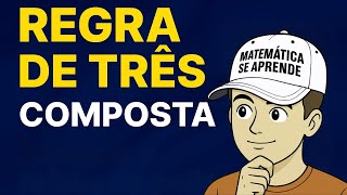 Regra de três composta