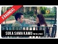 D'Bagindas - Suka Sama Kamu | Official Lyric Video