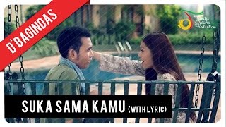 Download lagu D'Bagindas - Suka Sama Kamu |  Lyric Video mp3