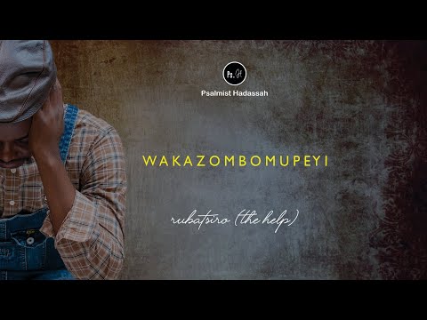 Benny Hadassah Muzanamombe - Wakazombomupeyi (Official Audio)