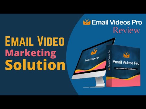 Email Videos Pro Review & Bonuses - Done-For-You Video Email Marketing Platform