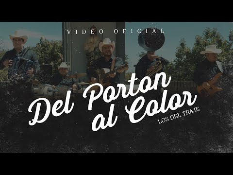 Del Porton Al Color - Los del Traje 2023 (VIDEO OFICIAL)