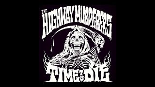 Highway Murderers - Die More