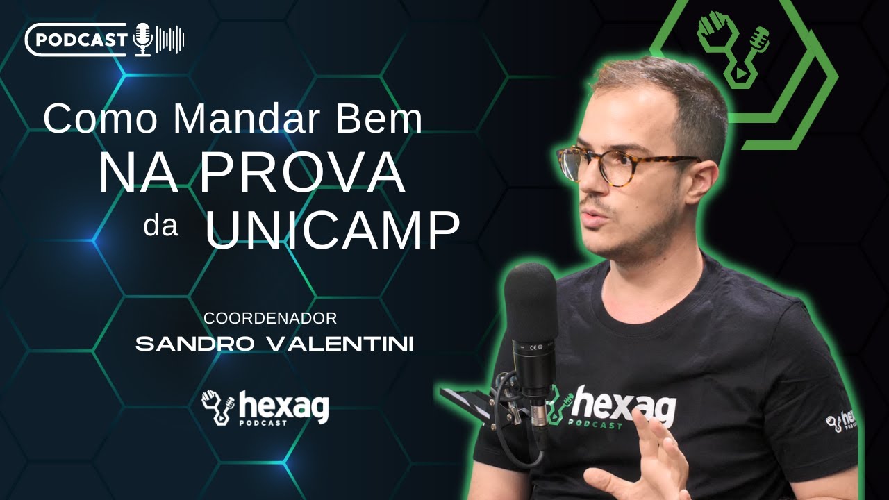 PODCAST - COMO MANDAR BEM NA PROVA DA UNICAMP