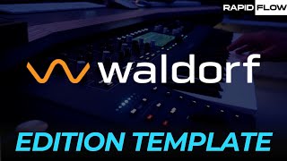 Video thumbnail for Ultra Fast Workflow: Waldorf Edition 2 meets Rapid Flow Bundle by Rapid Flow