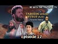 TARIHIN ANNABI YUSUF A S Episode 17