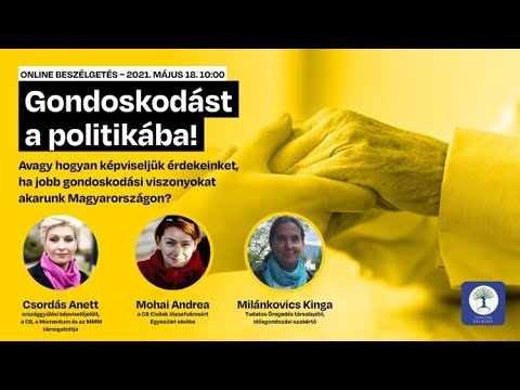 Gondoskodást a politikába 1.