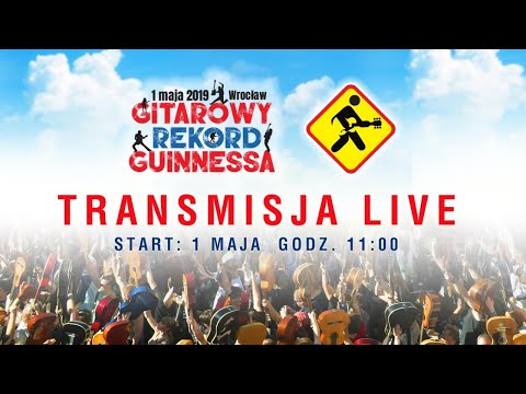 Gitarowy Rekord Guinnessa 2019 [transmisja na żywo]