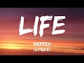 NEFFEX Life Lyrics Video