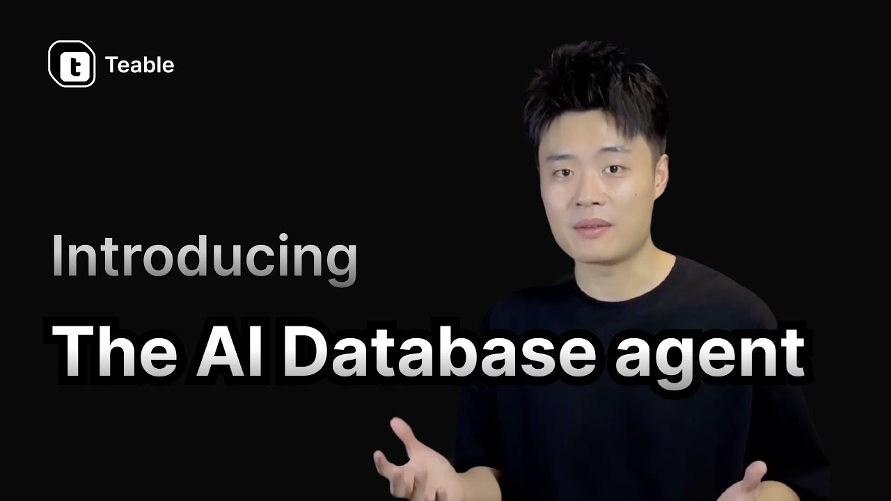 Introducing Teable - The AI Database Agent