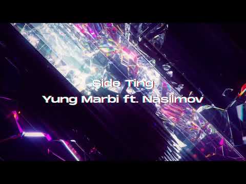 Yung Marbi ft. Nasiimov - Side Ting (slowed + reverb)