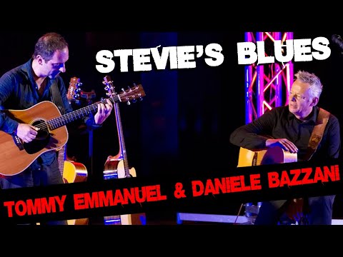 Tommy Emmanuel - Daniele Bazzani - Stevie's Blues