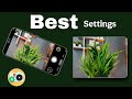 Best Settings For GCAM By AGC Take High Quality Photos