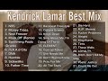 DJ MIX BestMix Kendrick Lamar Best Mix Greatest Hits 2023 KendrickLamar DJMix