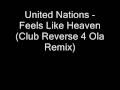 [Hard-Trance] Uniting Nations - Feels Like Heaven (Club Reverse 4 Ola Remix)