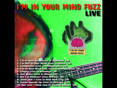 King Gizzard - I'm In Your Mind Fuzz: Full Album Live