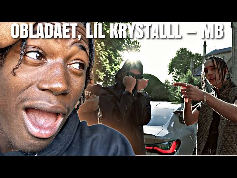 OBLADAET, LIL KRYSTALLL — MB [IRISH REACTION]