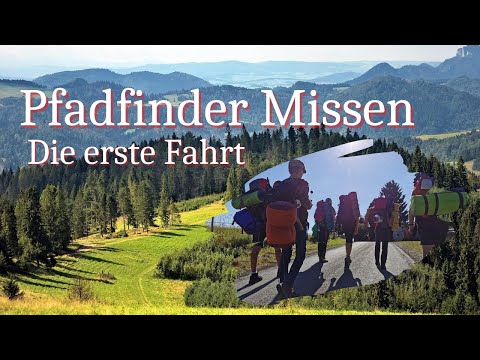 Pfadfinder Missen - Die erste Fahrt