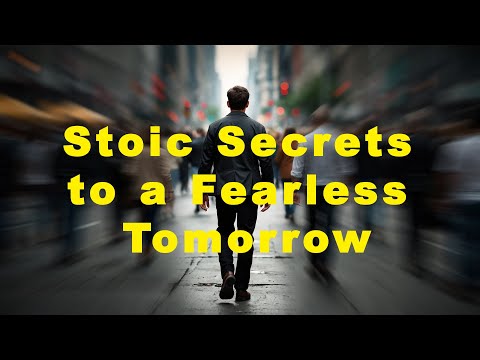 How to Face the Unknown with Confidence | STOICISM