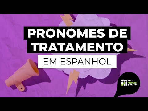HOW TO STUDY PRONOUNS OF ADDRESS IN SPANISH | Spanish for Enem and Encceja | Gabriela Nunes