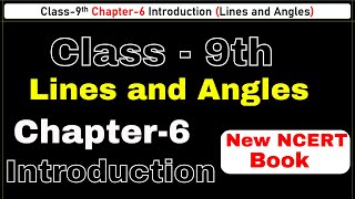 Class 9th Chapter 6 Introduction (Lines and Angles) | CBSE NCERT Math's |