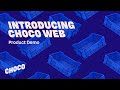 Introducing Choco Web