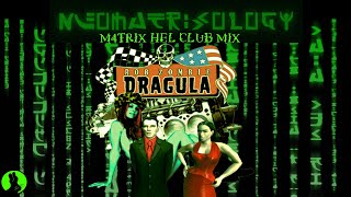 DRAGULA (2021) - ROB ZOMBIE | M4TRIX HEL CLUB MIX