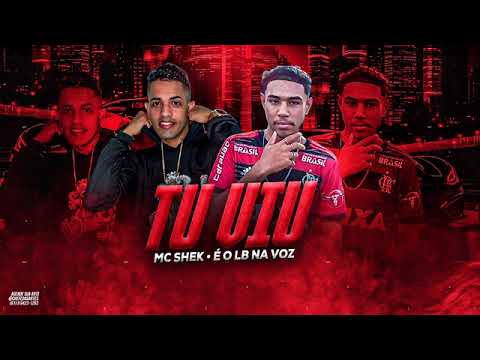 MC LB NA VOZ . MC SHEK TU VIU ( MUSICA NOVA )