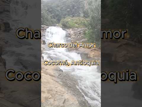 Charco del amor - Cocorná Antioquia