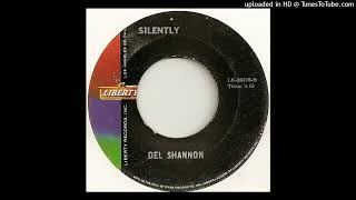 Del Shannon-Silently (Mono 45 Mix)